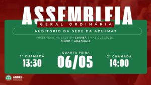 Edital de convoca&ccedil;&atilde;o para Assembleia Geral da Adufmat-Ssind - 06/05/26 (quarta-feira), &agrave;s 13h30