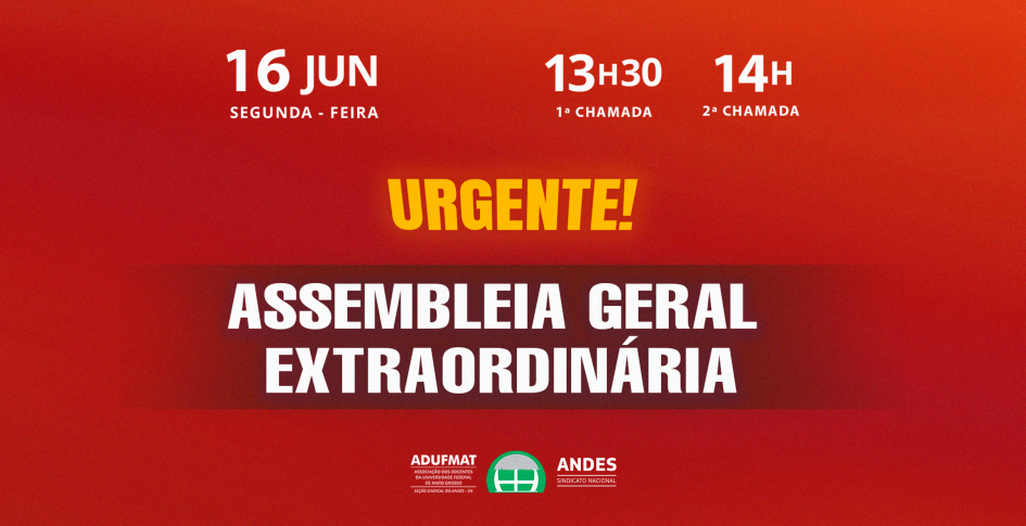 Edital de Convocação para Assembleia Geral da Adufmat-Ssind - 16/06/25 (segunda-feira), às 13h30