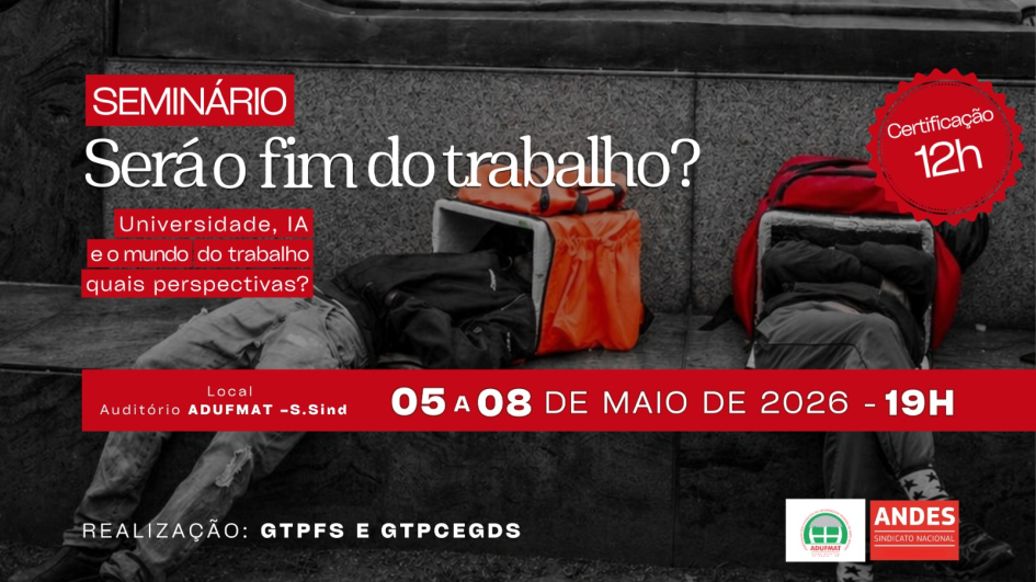 GT's da Adufmat-Ssind realizam Semin&aacute;rio para discutir Trabalho entre os dias 05 e 08/05/26; confira a programa&ccedil;&atilde;o
