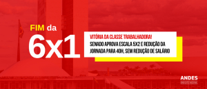 Vit&oacute;ria hist&oacute;rica: ap&oacute;s press&atilde;o popular, Senado aprova fim da escala 6x1
