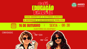 Docentes em Luta: um caf&eacute; da manh&atilde; especial em homenagem aos professores e professoras nesta sexta-feira, 16/10