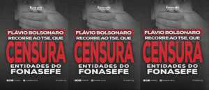TSE censura publica&ccedil;&otilde;es do Fonasefe ap&oacute;s representa&ccedil;&atilde;o de Fl&aacute;vio Bolsonaro