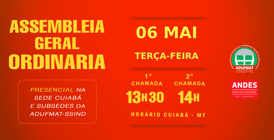 Convocação para Assembleia Geral da Adufmat-Ssind - 06/05/25 (terça-feira), às 13h30